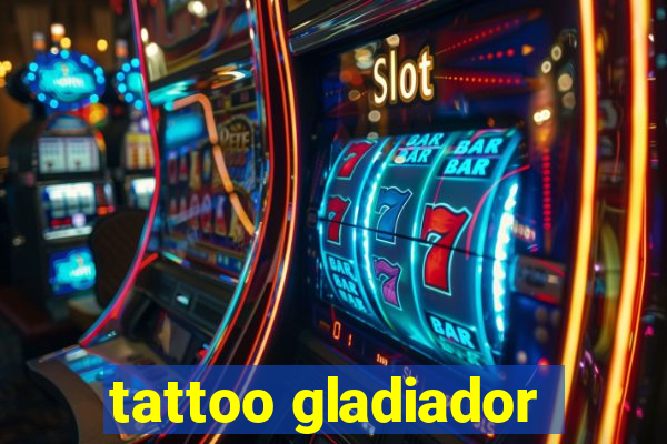 tattoo gladiador